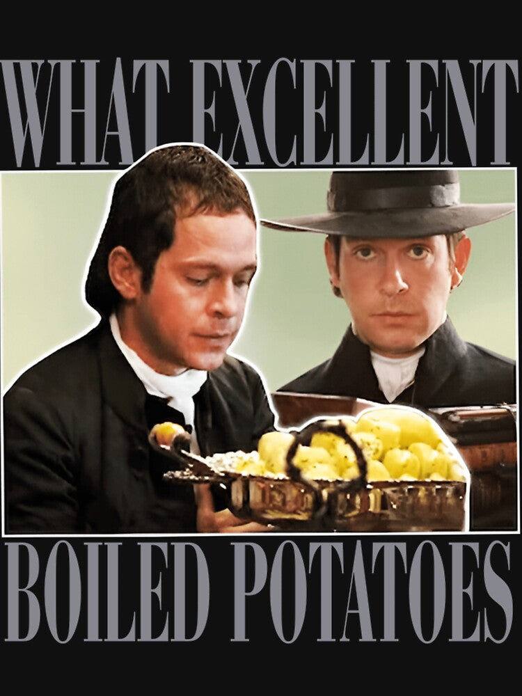 What Excellent Boiled Potatoes Funny Meme by JenLandry