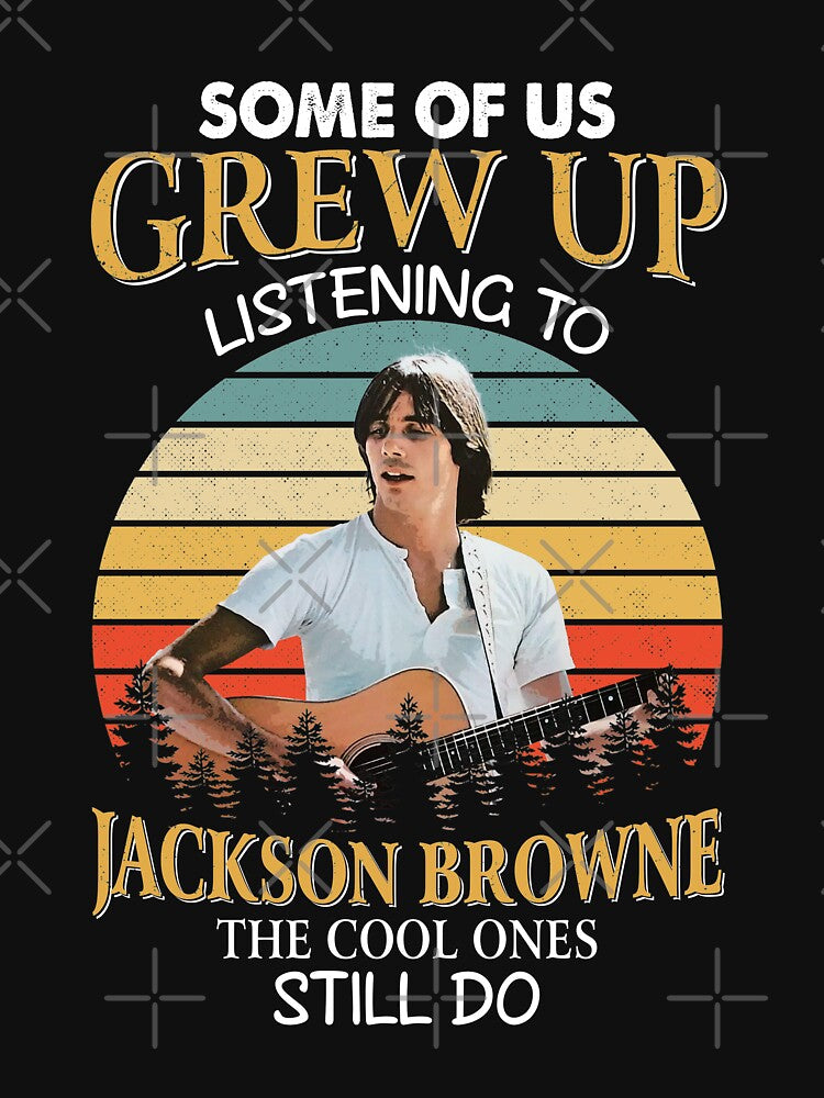 Some Of Us Grew Up Listening To Jackson Art Browne The Cool Ones Still Do Vintage by ewisozk
