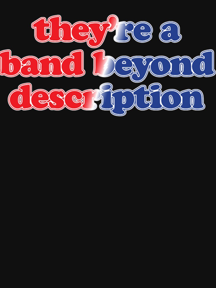 A band beyond description! by ALANIELLE