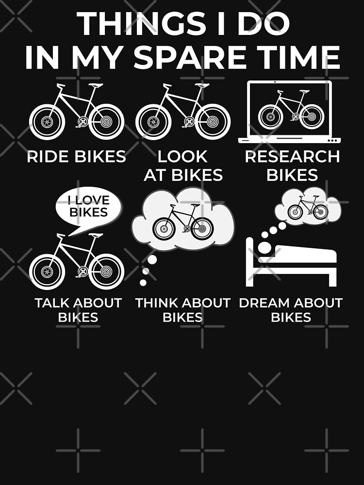 Things I Do In My Spare Time - Bike by Bubble Co Clothing and Accessories