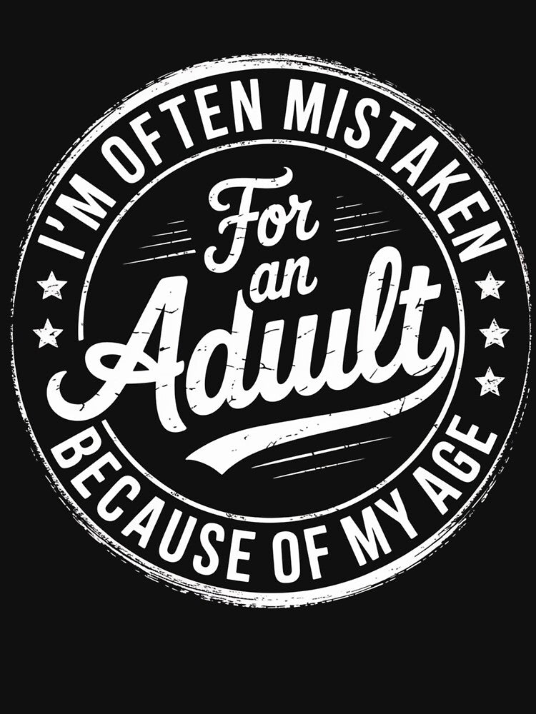 I'M Often Mistaken For An Adult Because Of My Age by MaryoKing