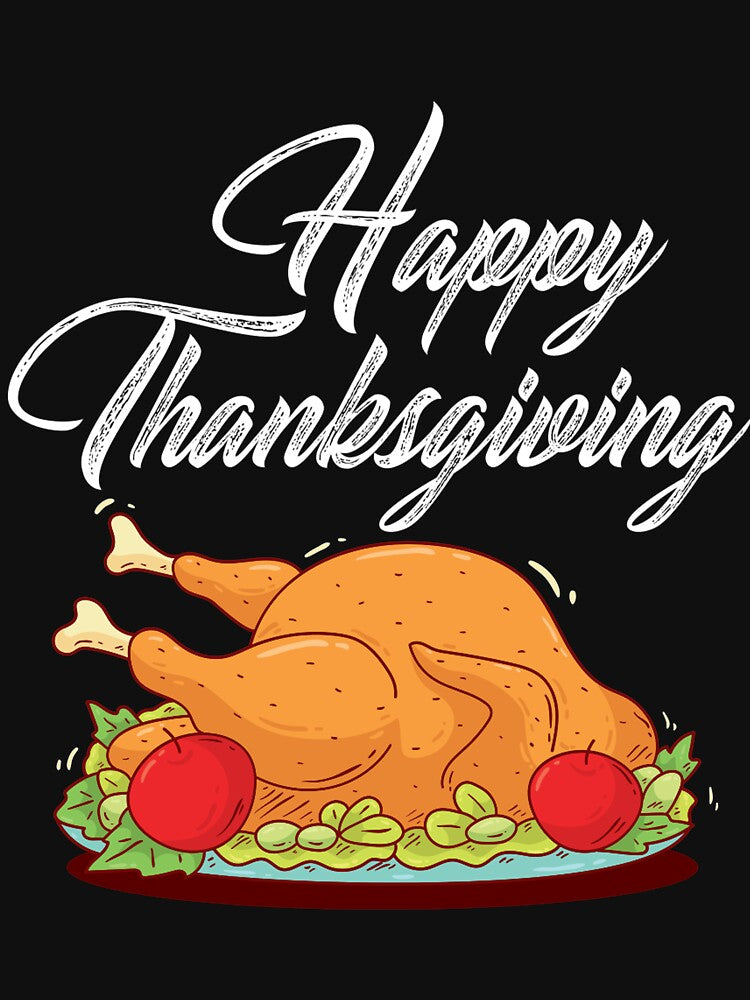 Happy Thanksgiving T-Shirt for Men and Women by AllStarMerch