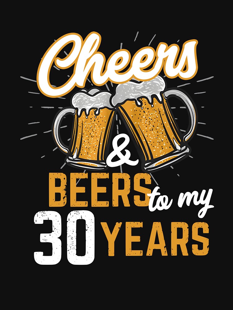 Cheers And Beers To My 30 Years, by malek-farhat08