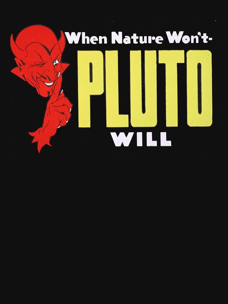 When Nature Won't, Pluto Will by doctorsquid