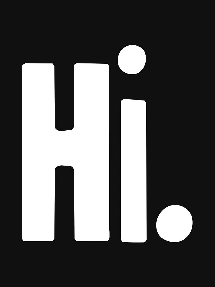 Hi by Good-Looking Corpse