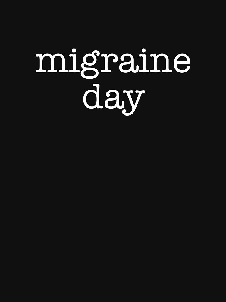 Migraine Day Awareness Chronic Headache Migraine Sufferer by The Junto Shop