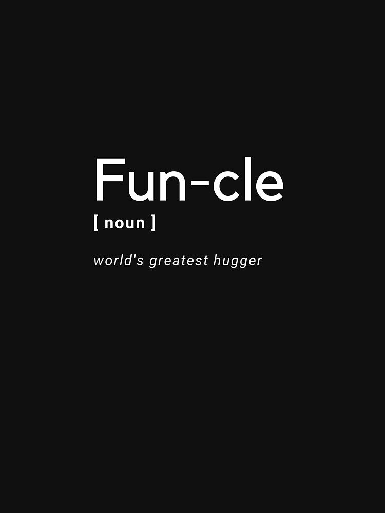 Funcle Noun Funny Definition Dictionary Meme Design by popotamfriends