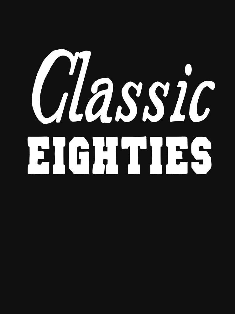 Classic Eighties by MattsDesignShop