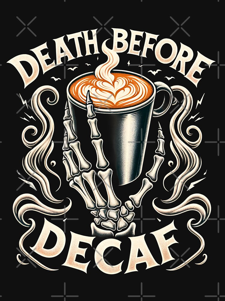 Copy of Death Before Decaf Skeleton and Ghost 2 front by Vi-Sko