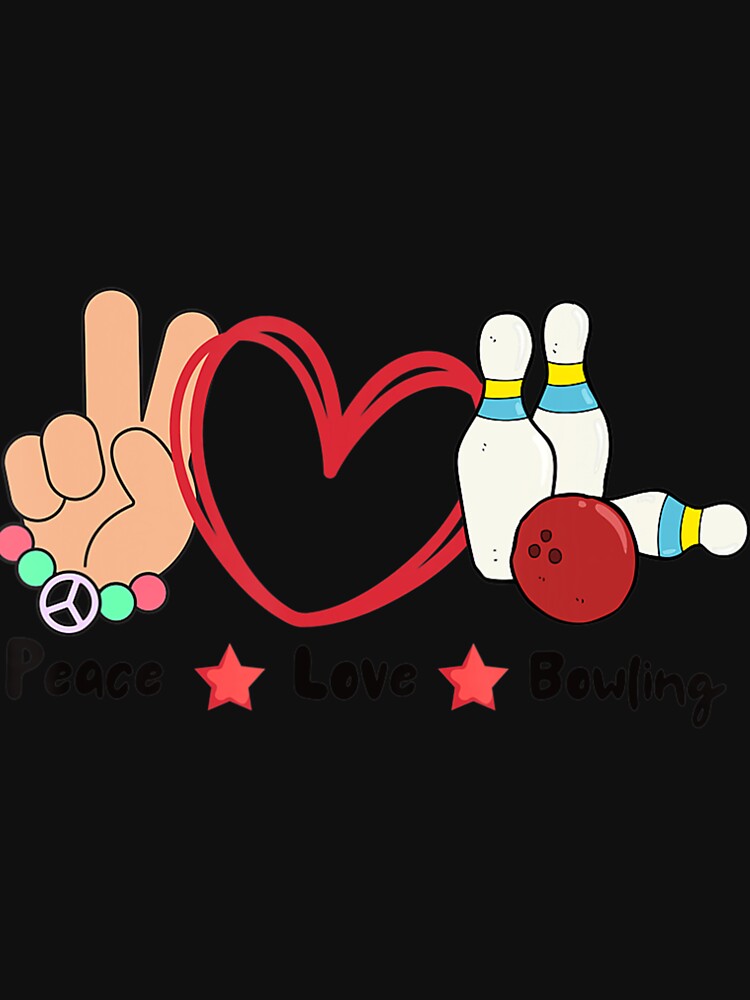 Peace Love Bowling Sport Game sublimation by oulzpfsfq10