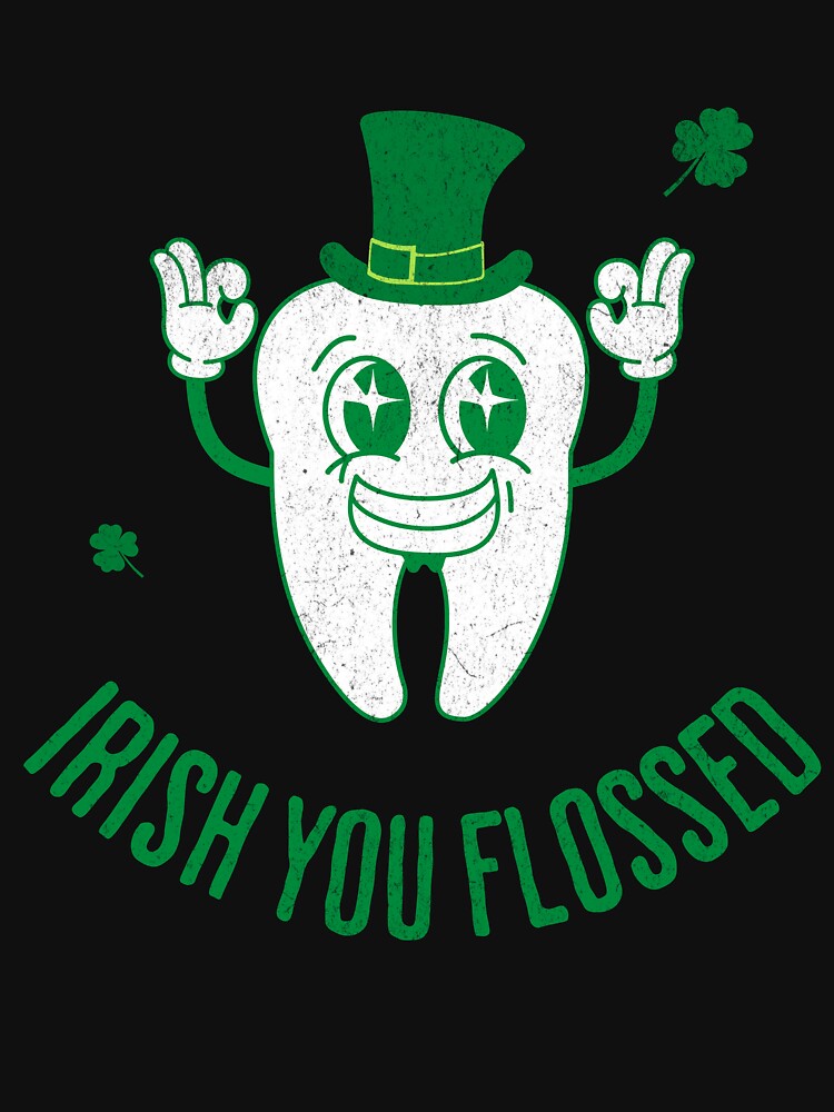Irish You Flossed St Patricks Day Dental Tooth Dentist Humor by UniTeeCo