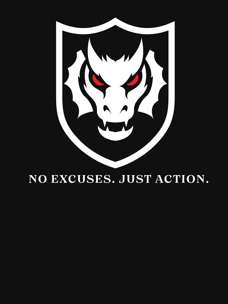 NO EXCUSES. JUST ACTION. by NUMBER FOUR