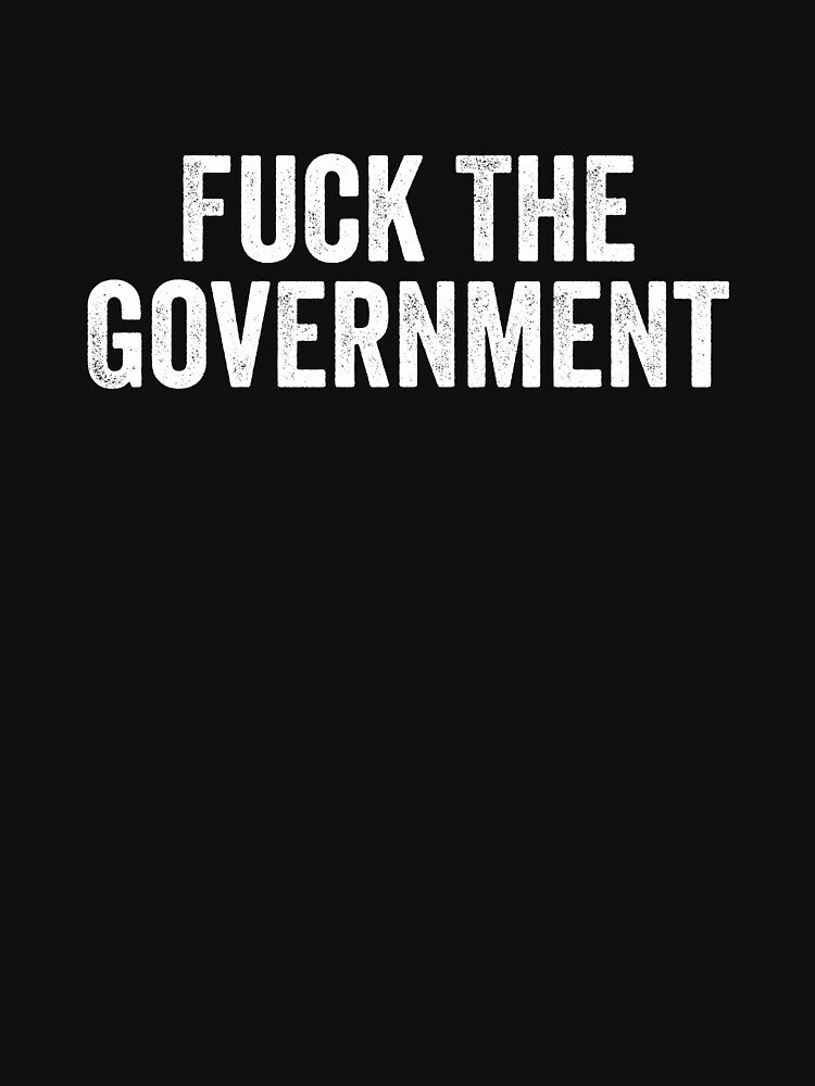 Fuck The Government by kevzadevinca