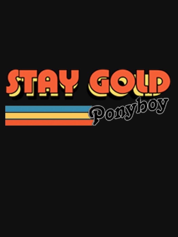 Stay Gold Ponyboy  Retro Movie by CalvinElliott