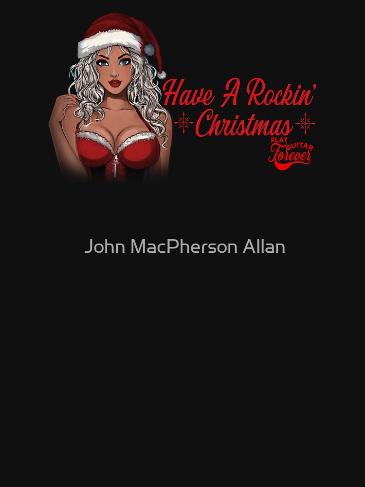 Have A Rockin' Christmas by John MacPherson Allan
