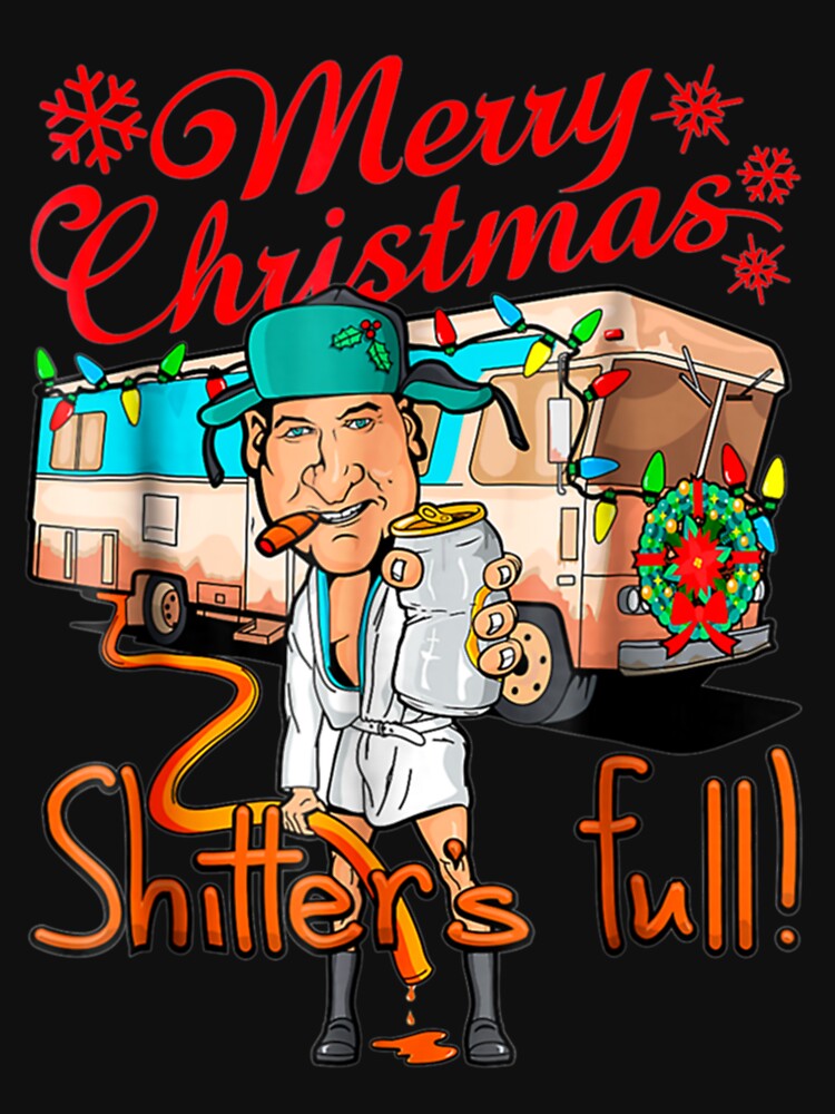 Funny-Merry-Christmas-Shitters-Full-Cousin-Eddie by LeonGratzer