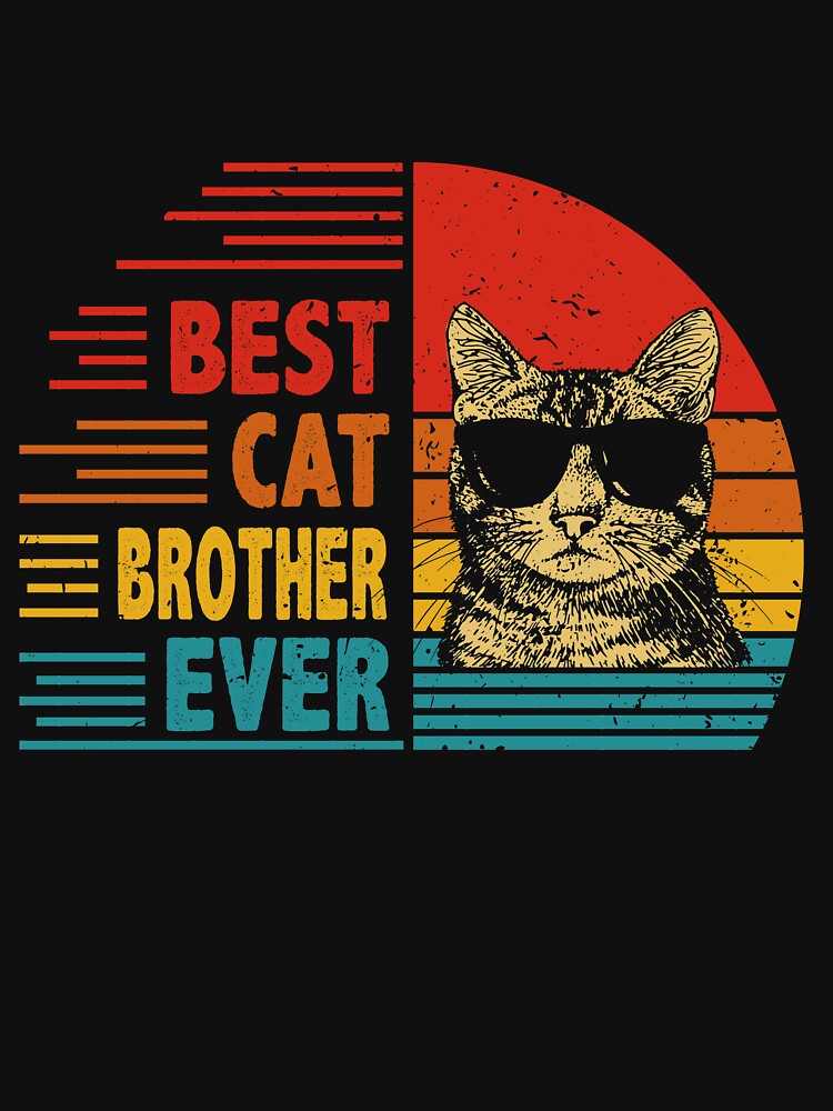 Vintage Retro Best Cat Brother Ever Funny Cat Lover Father's Day Gift by EdwinaEmmanoiCo