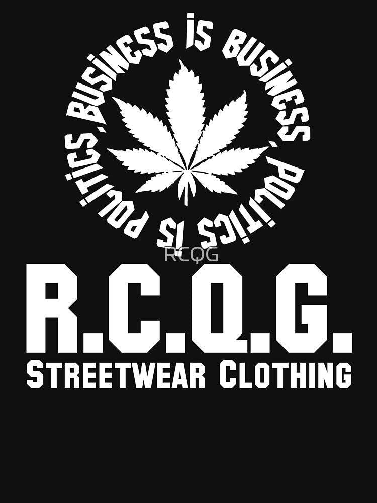 R.C.Q.G Urban Wear- Business is Business by RCQG