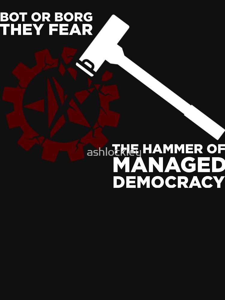 The Hammer of Managed Democracy by ashlockley