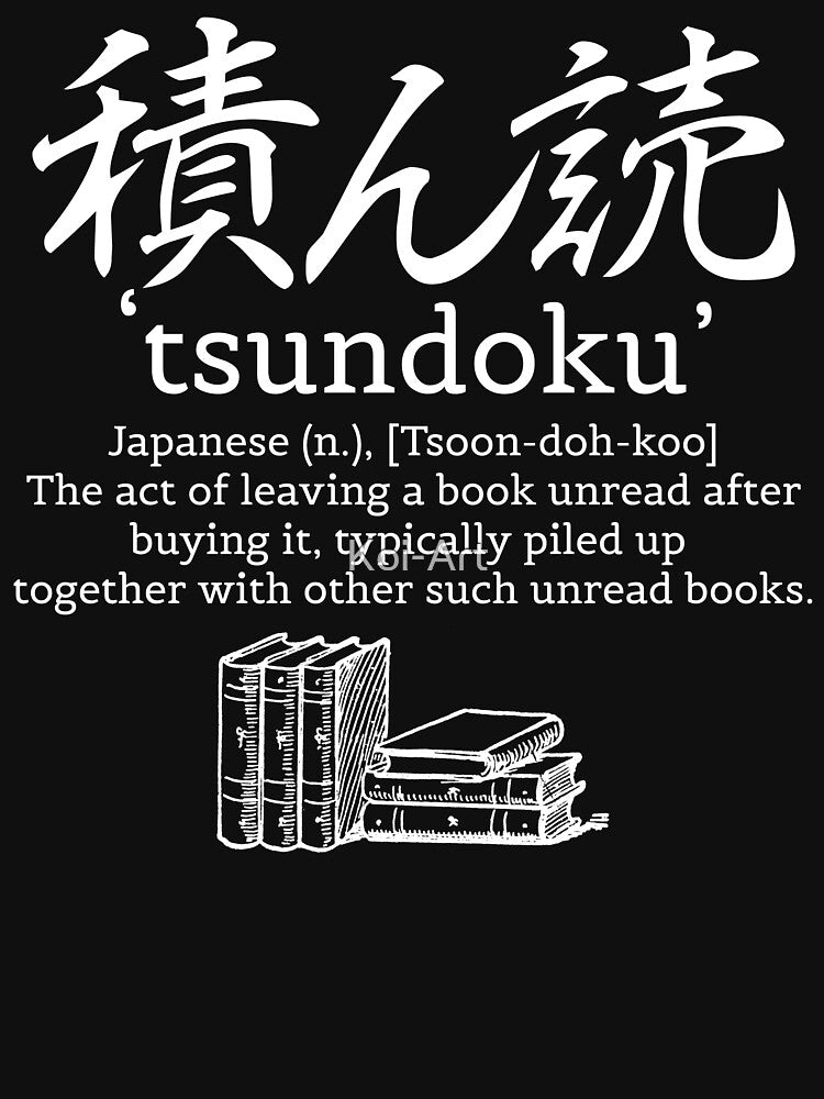 Tsundoku meaning (Kanji) by Koi-Art