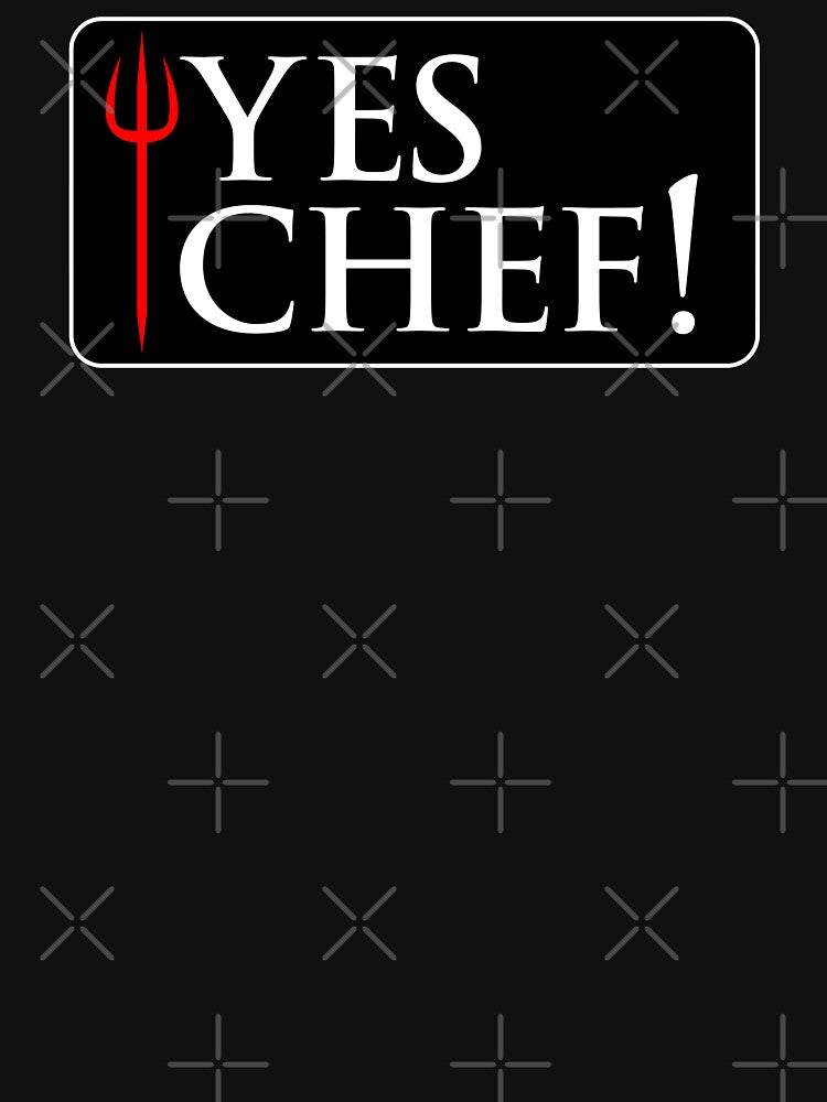 Gordon Ramsay, Hell Kitchen, quote, Yes Chef by 4gottenlore