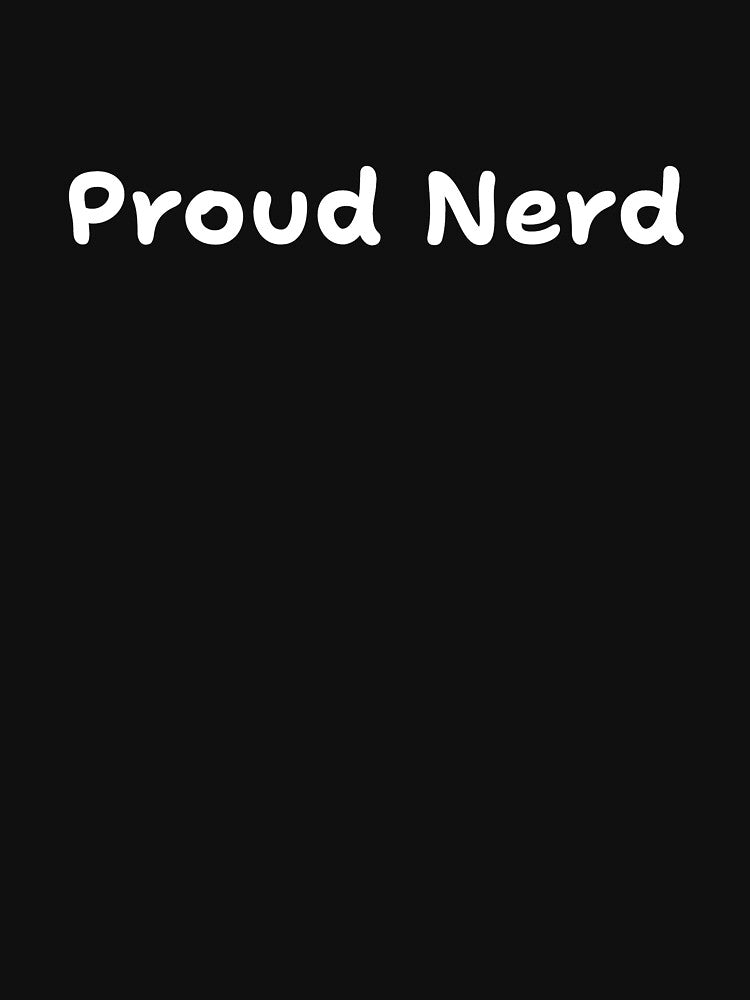 Proud Nerd by Qzmet