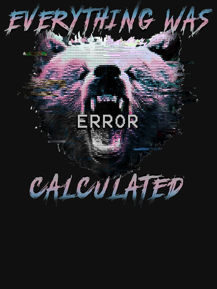 everything was calculated (error) by hayrpictures