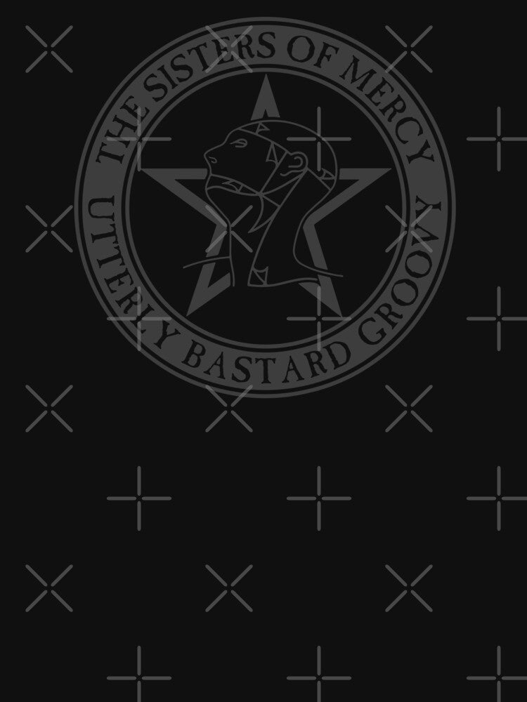 The Sisters of Mercy - Utterly Bastard Groovy - Dark Grey by graphixzone101
