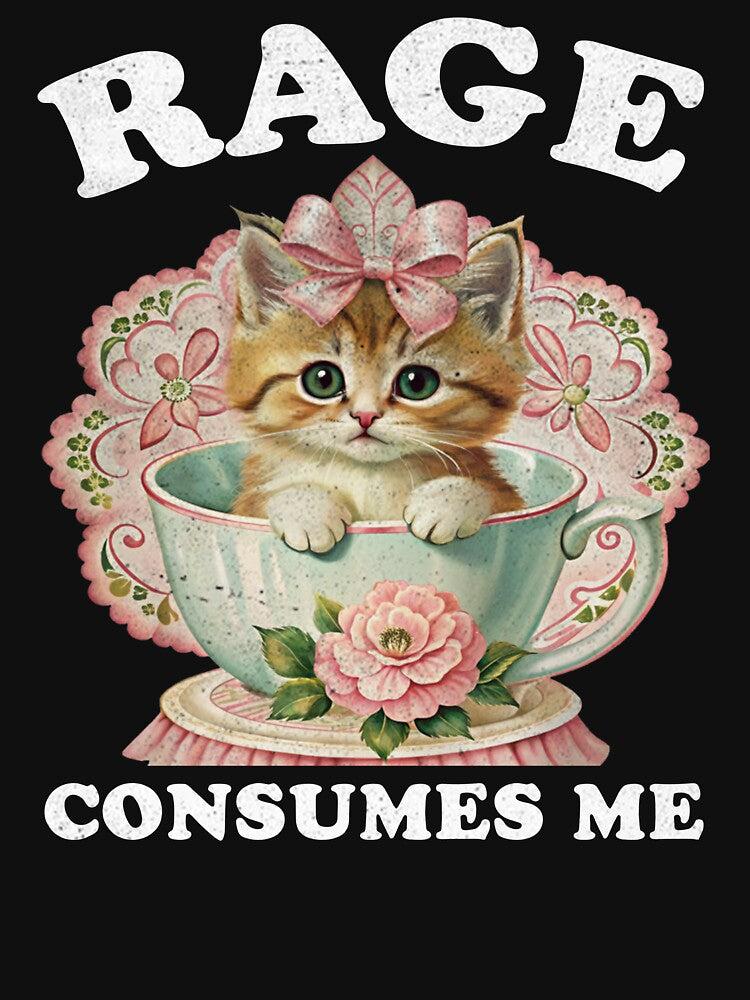 Rage Consumes Me Funny Kitten Tshirt, Funny Cat Meme Shirt, Funny Hilarious Floral Kitten Meme, Funny Mental Health Meme, Y2k Aesthetic by Rosqzz