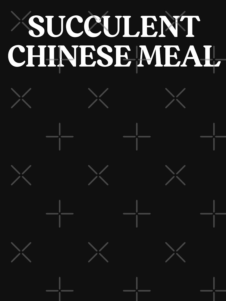 Succulent Chinese Meal by fusedtees