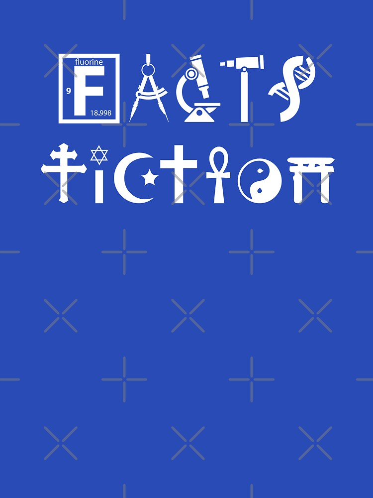 Facts VS Fiction, Science T-shirt by lolotees