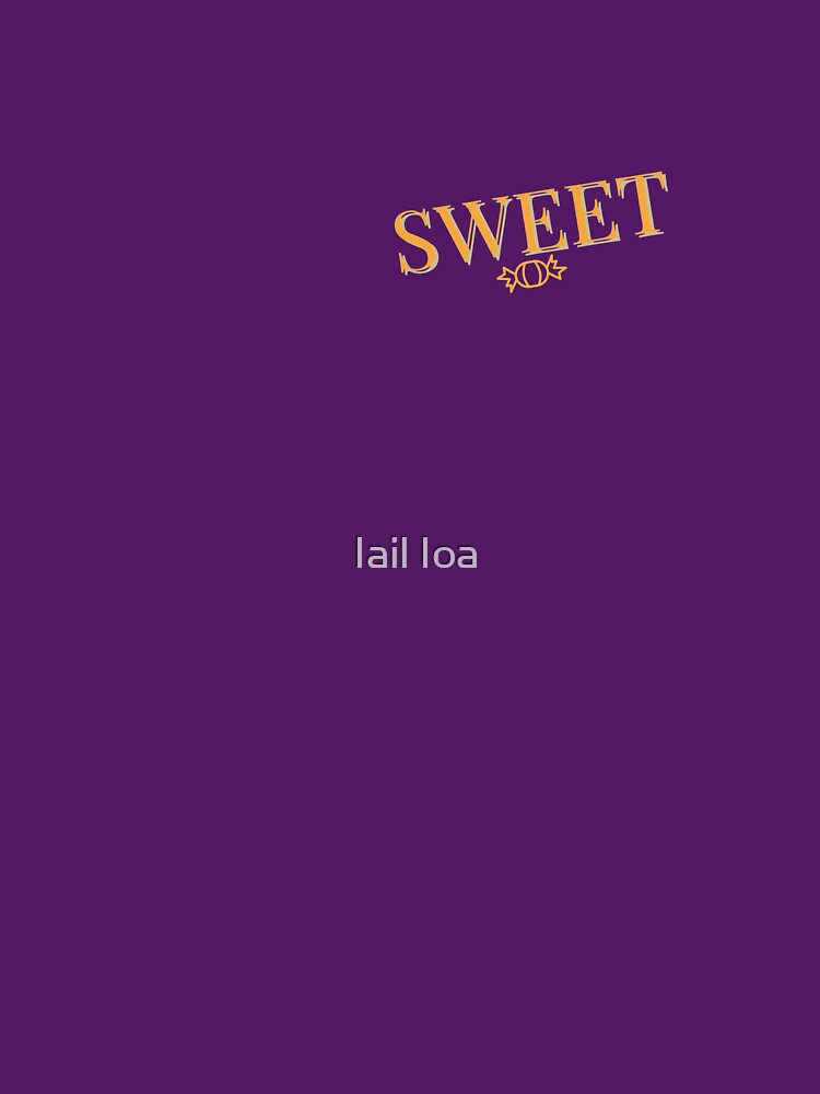 SWEET by Iail Ioa