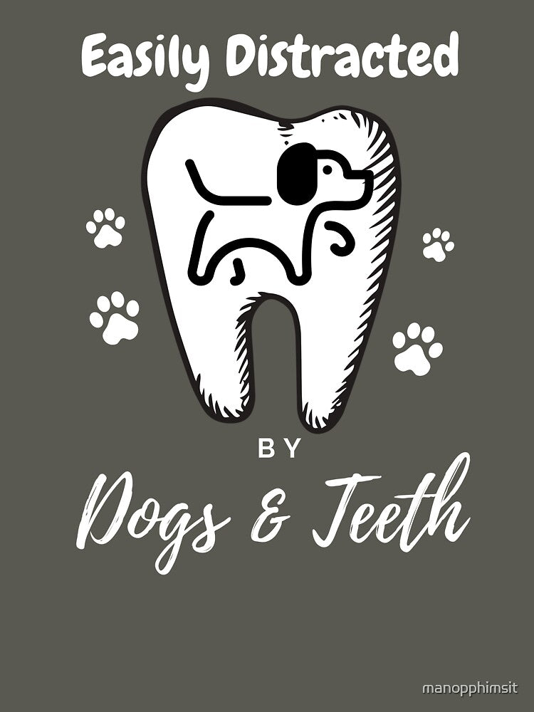 Easily Distracted By Dogs And Teeth by manopphimsit