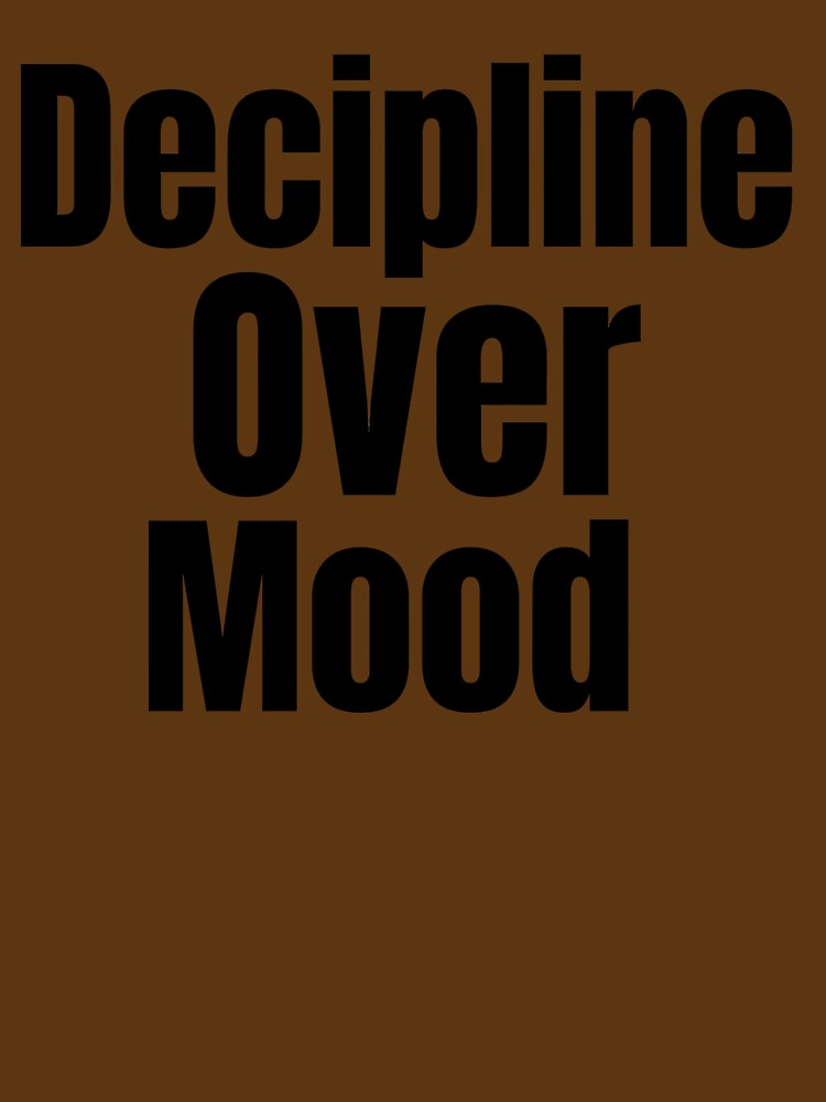 Discipline Over Mood Motivational Aesthetic Quote Design by PrataeAesthetics
