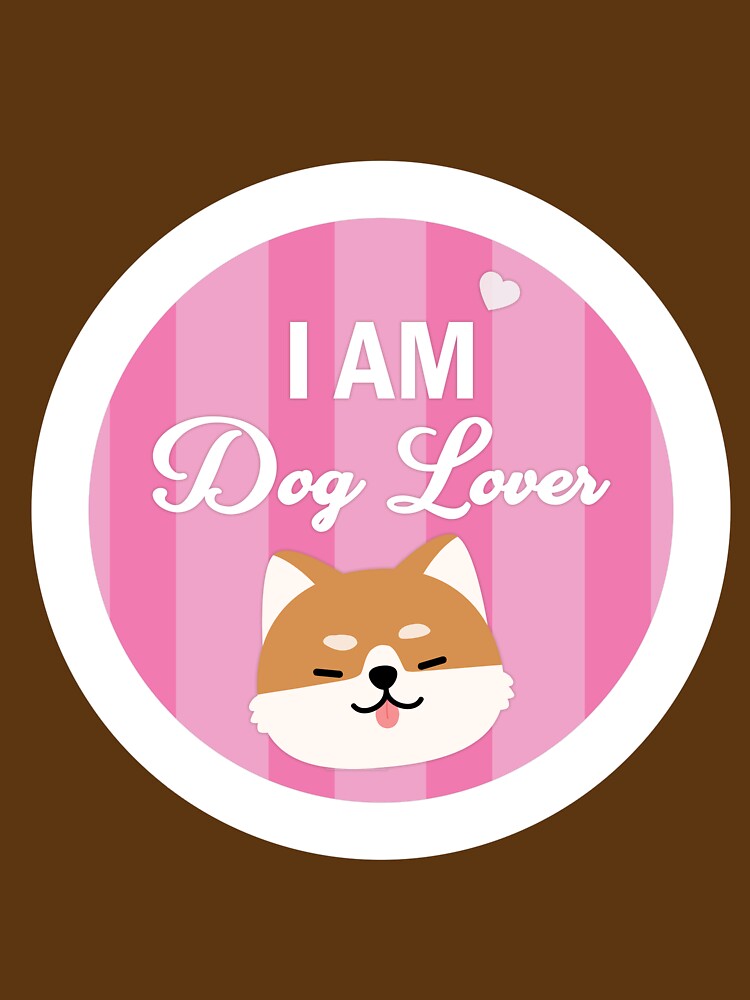 I am dog lover by ShopyLK