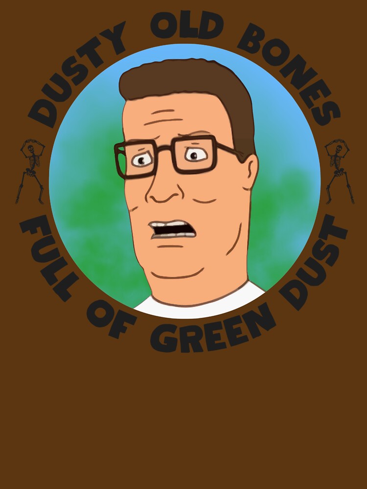 Dusty Old Bones Full of Green Dust by UNK-Fatigues
