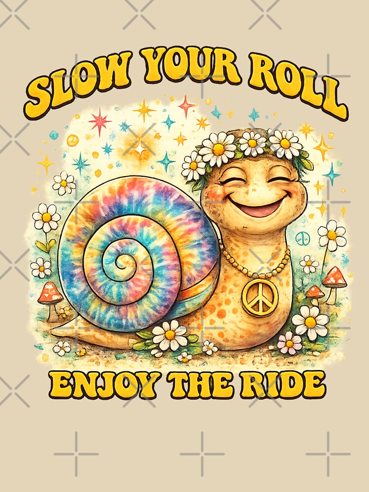 Slow Your Roll Enjoy the Ride Hippie Snail by Lainey Opal Creations