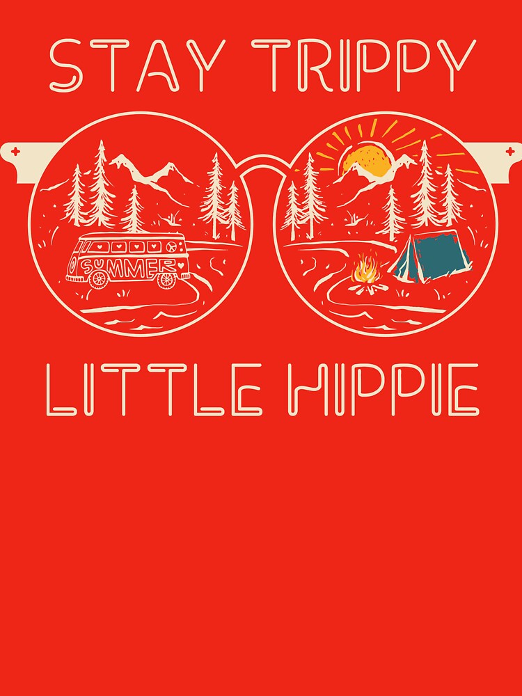 Stay Trippy Little Hippy by AEGMEDIA
