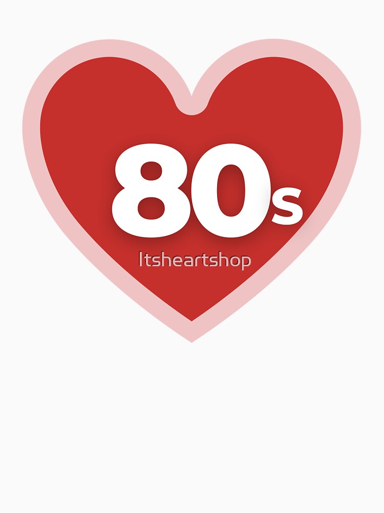 I Heart 80s by Itsheartshop