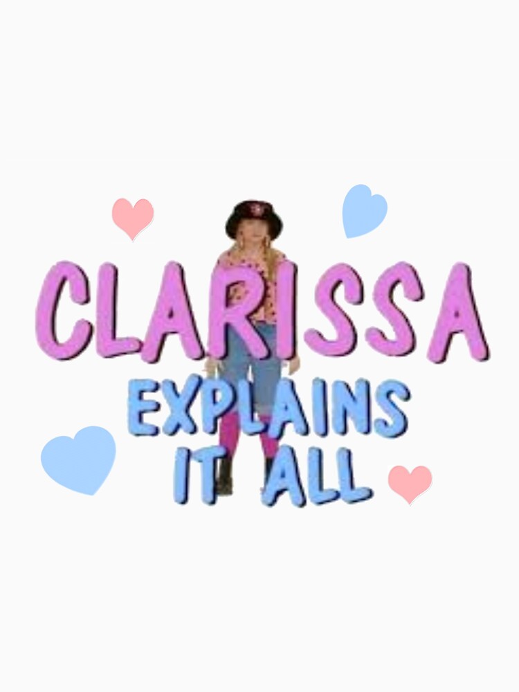 clarissa explains it all by teamfreewill000