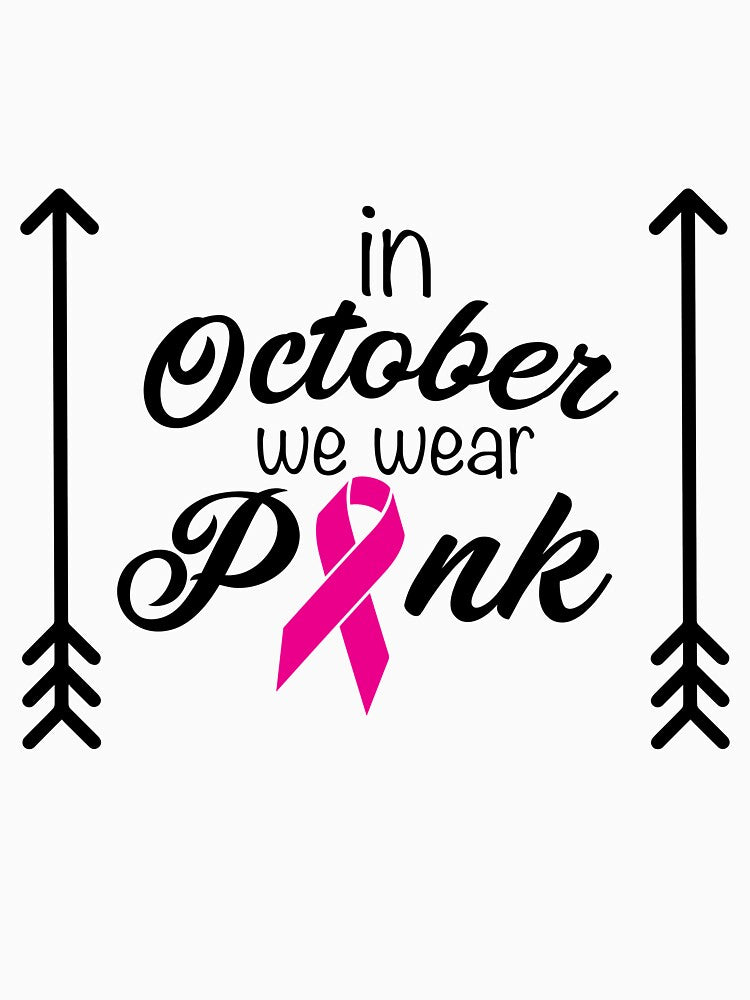 In October We Wear Pink Breast Cancer Awareness Tee by AllStarMerch