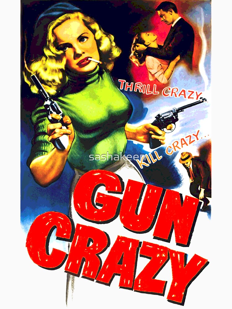 Gun Crazy by sashakeen