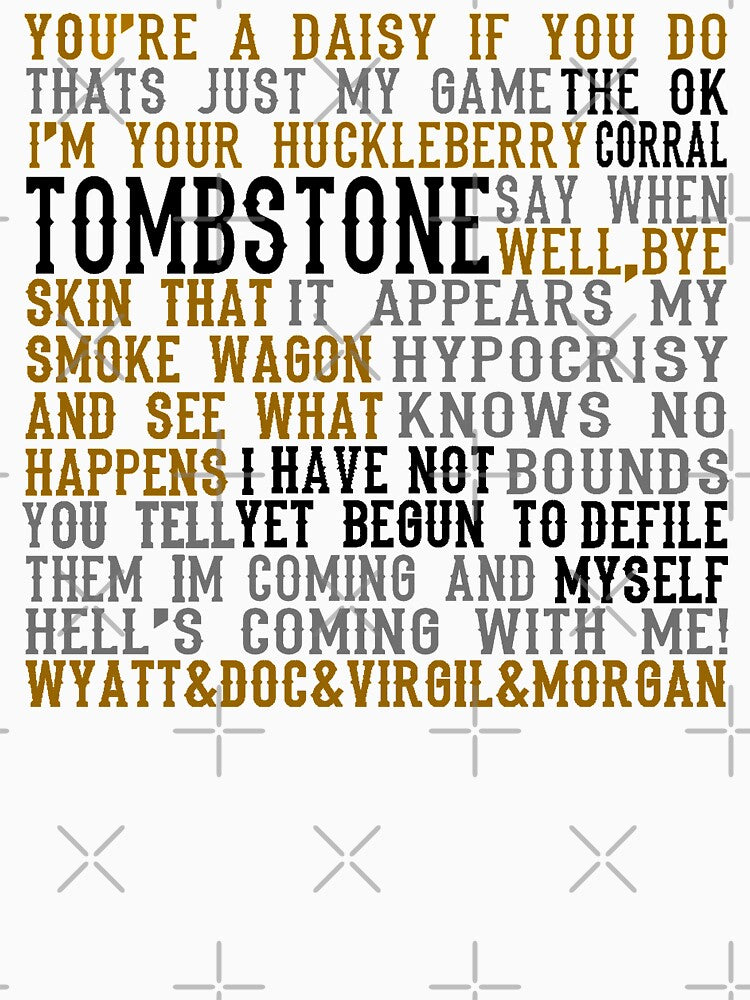 Tombstone Movie Quotes by everything-shop