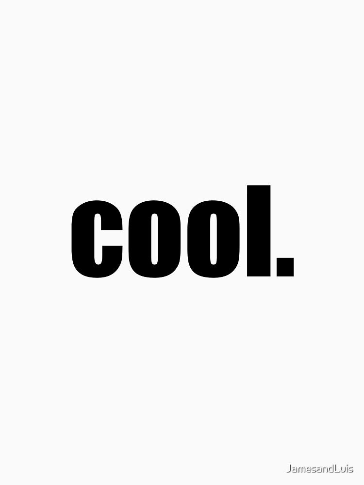 COOL by JamesandLuis