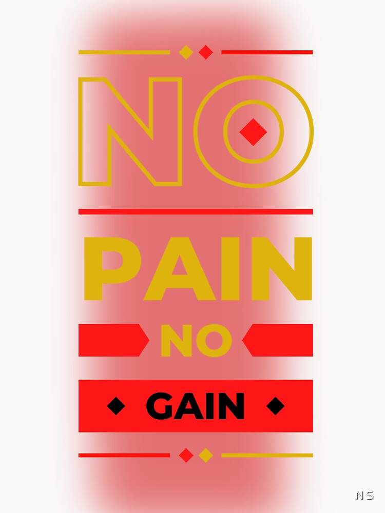 No Pain No Gain Gym Motivation Essentials by nirmalsawlani