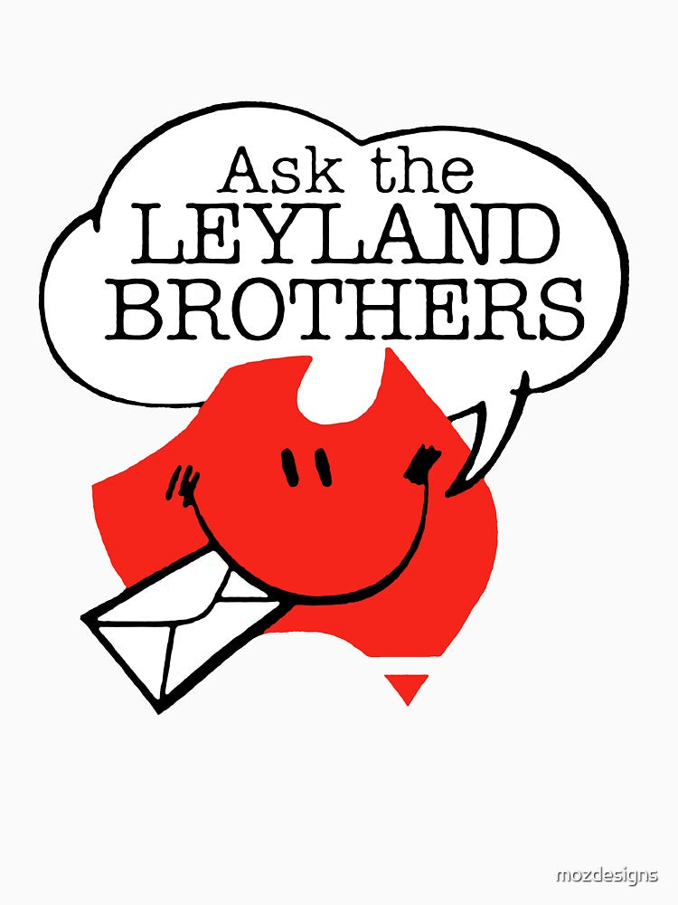 Ask the Leyland Brothers by mozdesigns