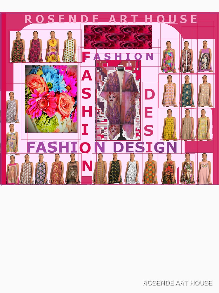 FASHION HOUSE by ROSENDE ART HOUSE