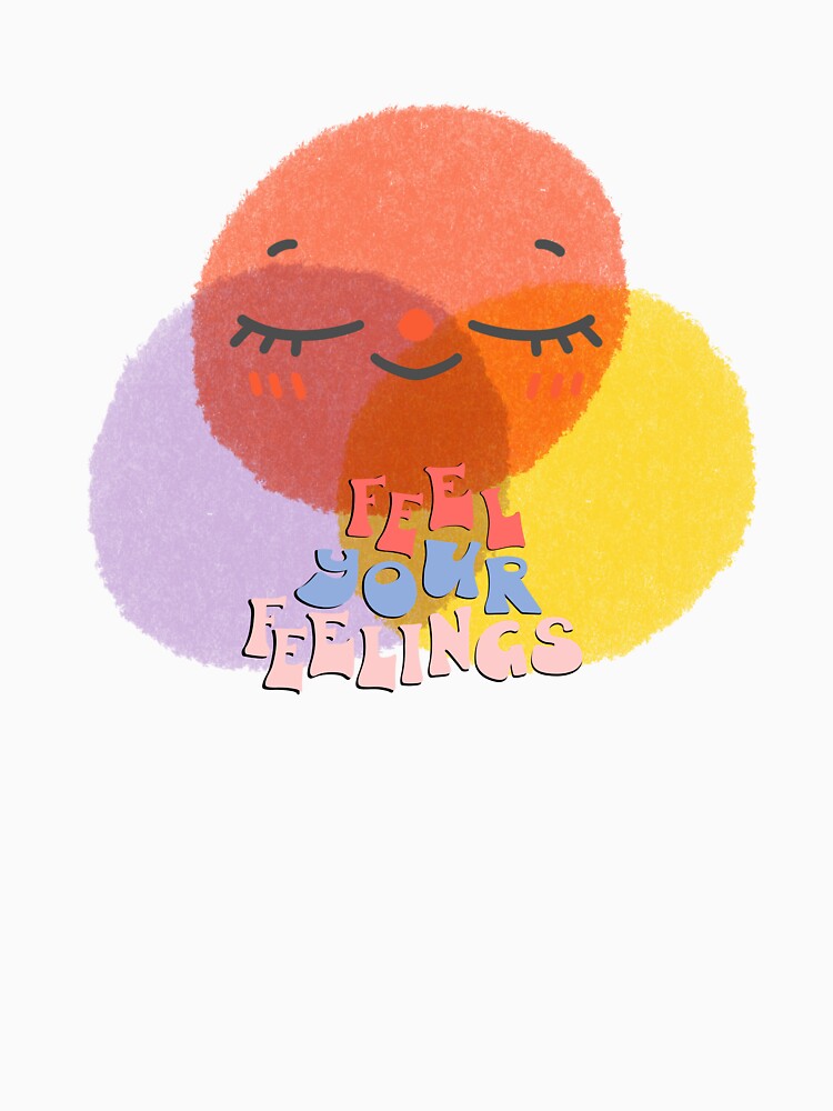 Feel Your Feelings by mconant79