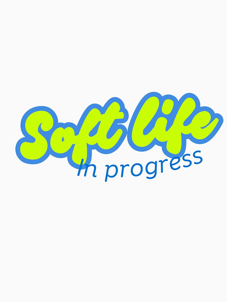 Soft Life in Progress - Minimal Quote Design by DTS-2026
