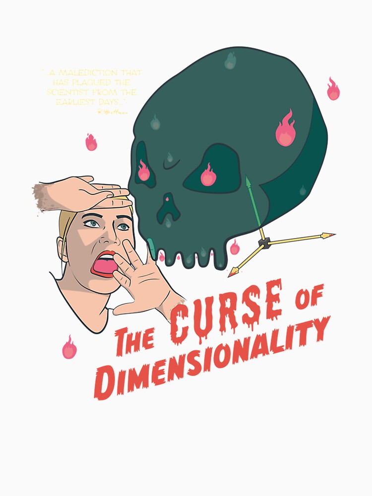 The Curse Of Dimensionality by cercatrova